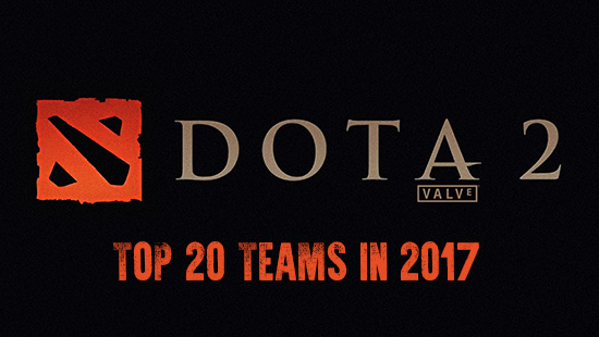 dota2 top 20 team 2017