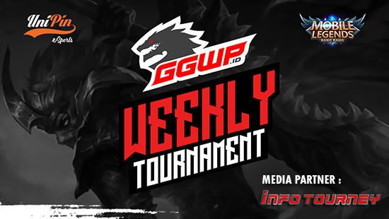 Turnamen Mobile Legends - GGWP.ID WEEKLY TOURNAMENT