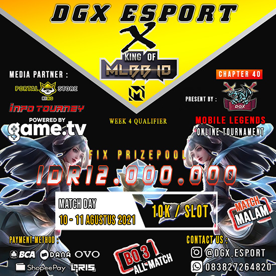 turnamen ml mlbb mole mobile legends agustus 2021 dgx esport x king of mlbb 40 week 4 poster