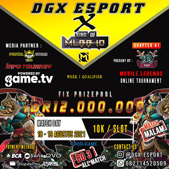 turnamen ml mlbb mole mobile legends agustus 2021 dgx esport x king of mlbb 41 week 1 poster