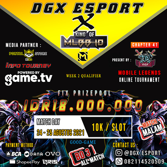 turnamen ml mlbb mole mobile legends agustus 2021 dgx esport x king of mlbb 41 week 2 poster