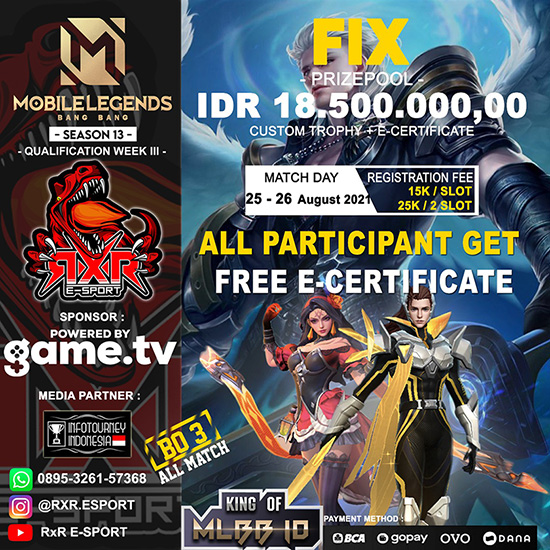 turnamen ml mlbb mole mobile legends agustus 2021 king of mlbb x rxr esport season 13 week 3 poster