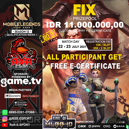 turnamen ml mlbb mole mobile legends juli 2021 king of mlbb x rxr esport season 12 week 1 poster