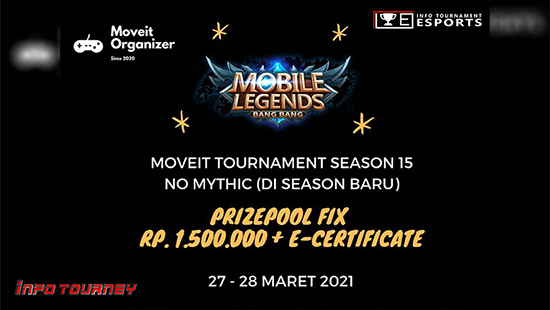 turnamen ml mlbb mole mobile legends maret 2021 moveit season 15 no mythic logo