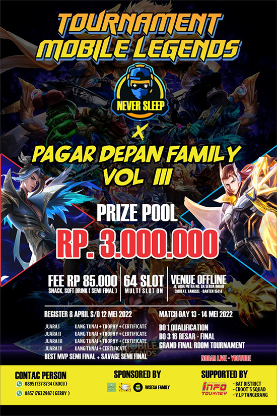 turnamen ml mlbb mole mobile legends mei 2022 never sleep x pagar depan family season 3 poster