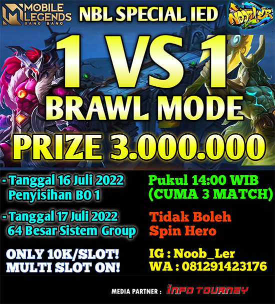 turnamen ml mlbb mole mobile legends juli 2022 nbl special ied 1vs1 brawl poster