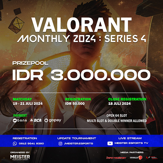 turnamen valorant juli 2024 meister monthly 2024 series 4 poster